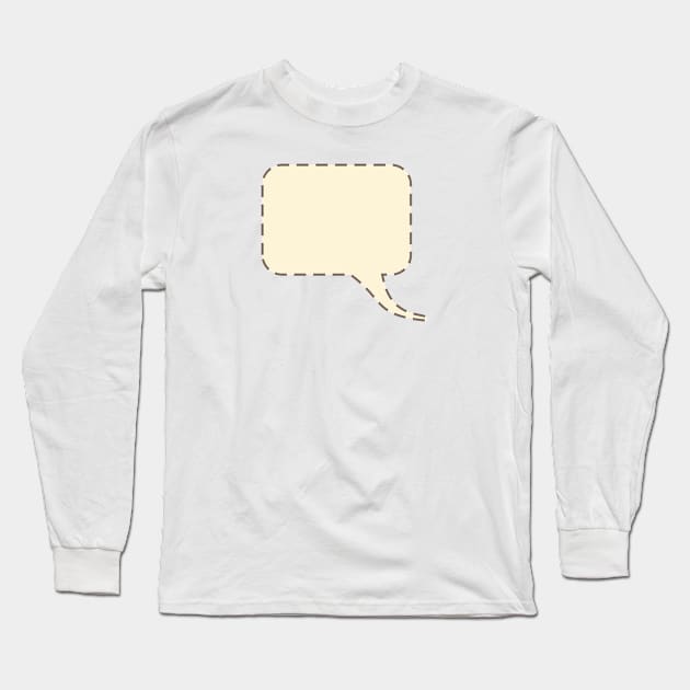 Speech Bubble Graphic Long Sleeve T-Shirt by THP Creative